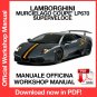 WORKSHOP MANUAL SERVICE REPAIR LAMBORGHINI MURCIELAGO COUPE LP670 (2009) (EN)