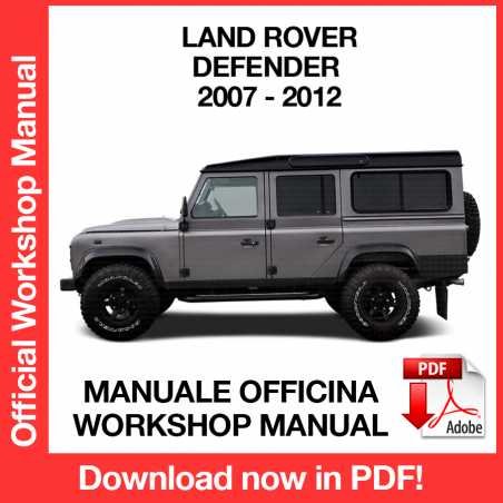 WORKSHOP MANUAL SERVICE REPAIR LAND ROVER DEFENDER (2007-2012) (EN)
