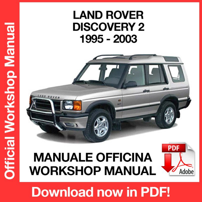 WORKSHOP MANUAL SERVICE REPAIR LAND ROVER DISCOVERY 2 (1995-2003) (EN)