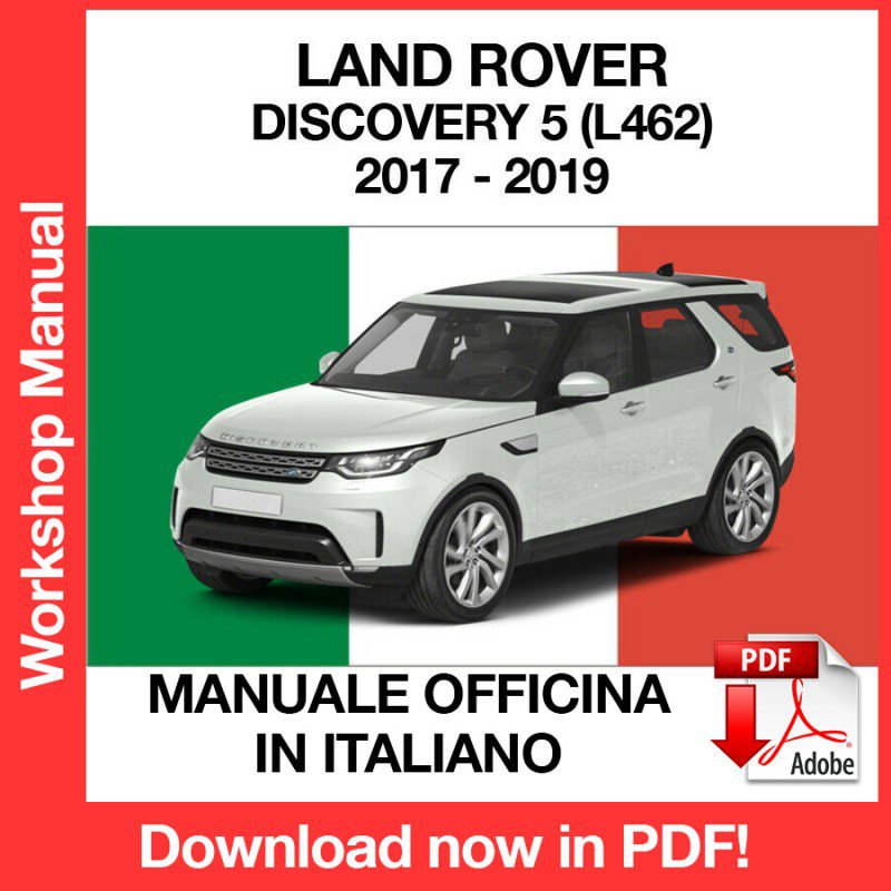 WORKSHOP MANUAL SERVICE REPAIR LAND ROVER DISCOVERY 5 L462 (2017-2019) (EN)