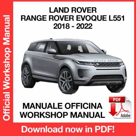 WORKSHOP MANUAL SERVICE REPAIR LAND ROVER RANGE ROVER EVOQUE L551 (2018-2022) (EN)