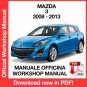 WORKSHOP MANUAL SERVICE REPAIR MAZDA 3 (2008-2013) (EN)