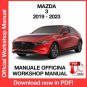 WORKSHOP MANUAL SERVICE REPAIR MAZDA 3 (2019-2023) (EN)