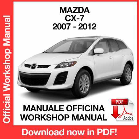 WORKSHOP MANUAL SERVICE REPAIR MAZDA CX-7 CX7 (2007-2012) (EN)