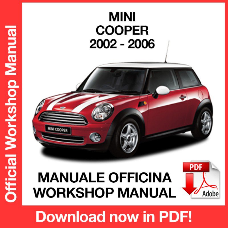 WORKSHOP MANUAL SERVICE REPAIR MINI COOPER (2002-2006) (EN)