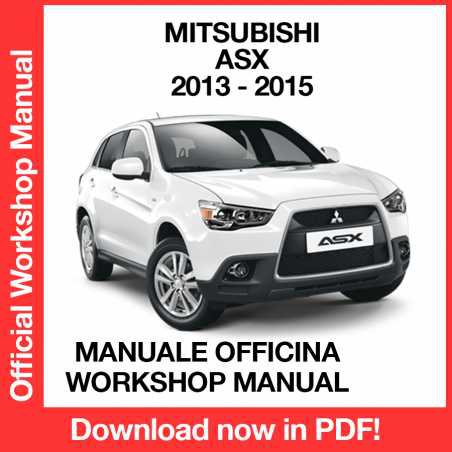 WORKSHOP MANUAL SERVICE REPAIR MITSUBISHI ASX OUTLANDER SPORT (2013-2015) (EN)