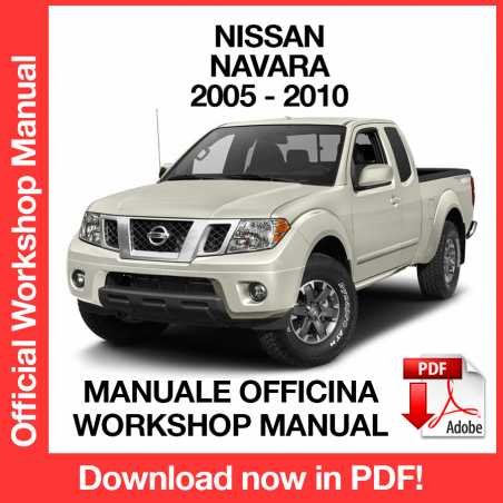 WORKSHOP MANUAL SERVICE REPAIR NISSAN NAVARA D40 (2005-2010) (EN)