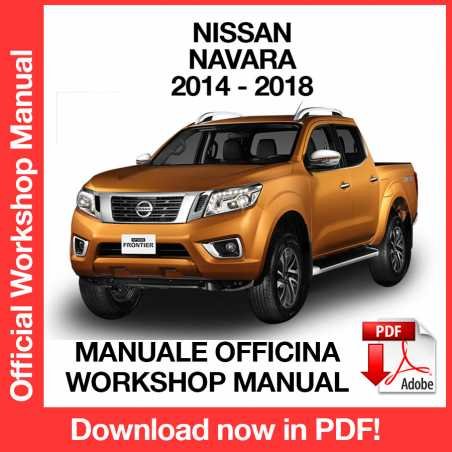 WORKSHOP MANUAL SERVICE REPAIR NISSAN NAVARA NP300 D23 (2014-2018) (EN)