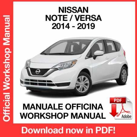 WORKSHOP MANUAL SERVICE REPAIR NISSAN NOTE / VERSA (2014-2019) (EN)