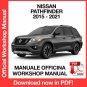 WORKSHOP MANUAL SERVICE REPAIR NISSAN PATHFINDER (2015-2021) (EN)