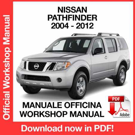 WORKSHOP MANUAL SERVICE REPAIR NISSAN PATHFINDER R51 (2004-2012) (EN)