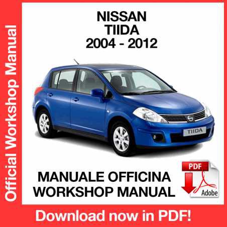 WORKSHOP MANUAL SERVICE REPAIR NISSAN TIIDA C11 (2004-2012) (EN)