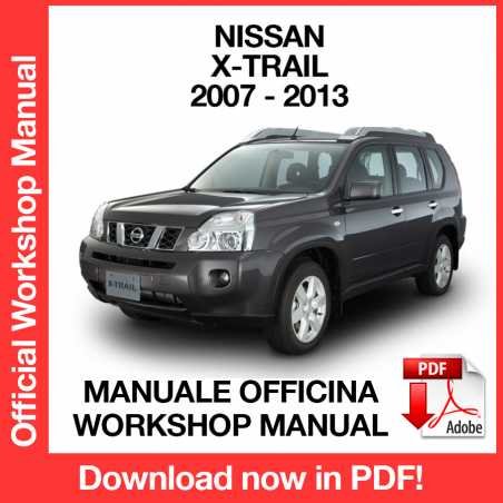 WORKSHOP MANUAL SERVICE REPAIR NISSAN X-TRAIL T31 (2007-2013) (EN)