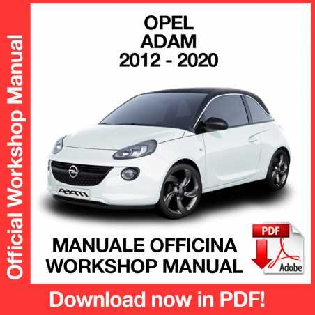 WORKSHOP MANUAL SERVICE REPAIR OPEL ADAM (2012-2020) (EN)