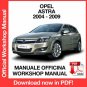 WORKSHOP MANUAL SERVICE REPAIR OPEL ASTRA H (2004-2009) (EN)
