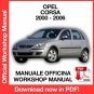 WORKSHOP MANUAL SERVICE REPAIR OPEL CORSA C (2000-2006) (EN)