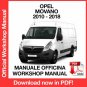 WORKSHOP MANUAL SERVICE REPAIR OPEL MOVANO (2010-2018) (EN)