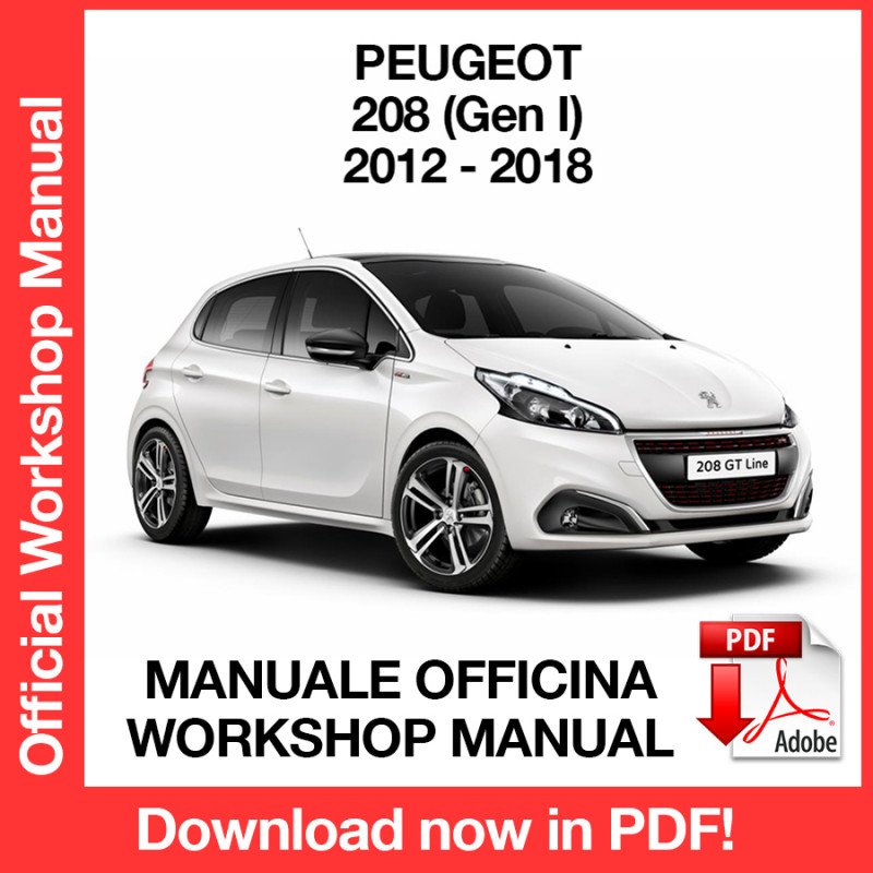 WORKSHOP MANUAL SERVICE REPAIR PEUGEOT 208 (2012-2018) (EN)