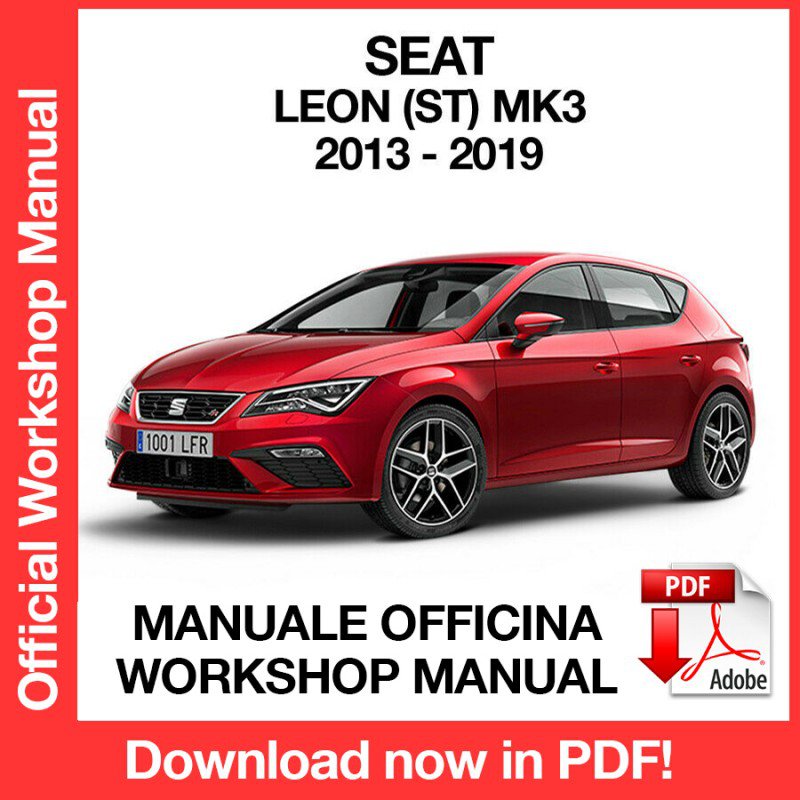 WORKSHOP MANUAL SERVICE REPAIR SEAT LEON (ST) MK3 (2013-2019) (EN)