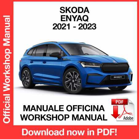 WORKSHOP MANUAL SERVICE REPAIR SKODA ENYAQ (2021-2023) (EN)