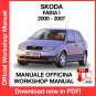 WORKSHOP MANUAL SERVICE REPAIR SKODA FABIA MK1 (2000-2007) (EN)