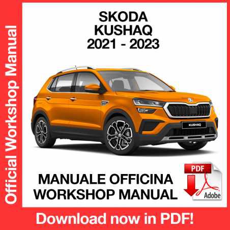 WORKSHOP MANUAL SERVICE REPAIR SKODA KUSHAQ (2021-2023) (EN)
