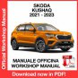 WORKSHOP MANUAL SERVICE REPAIR SKODA KUSHAQ (2021-2023) (EN)