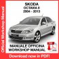 WORKSHOP MANUAL SERVICE REPAIR SKODA OCTAVIA MK2 (2004-2013) (EN)