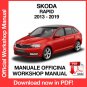 WORKSHOP MANUAL SERVICE REPAIR SKODA RAPID (2013-2019) (EN)