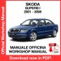 WORKSHOP MANUAL SERVICE REPAIR SKODA SUPERB MK1 (2001-2008) (EN)