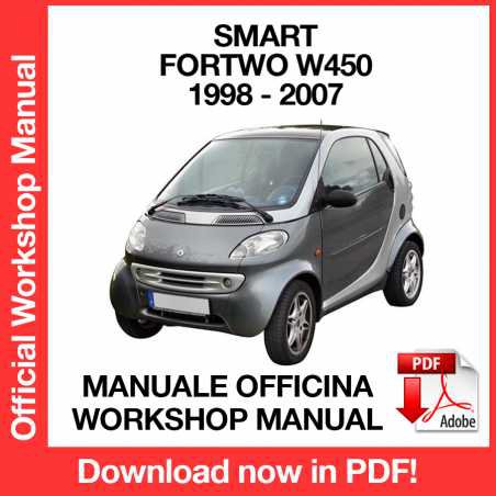 WORKSHOP MANUAL SERVICE REPAIR SMART FORTWO W450 (1998-2007) (EN)