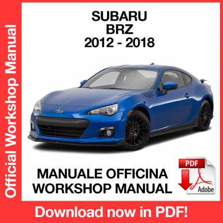 WORKSHOP MANUAL SERVICE REPAIR SUBARU BRZ (2012-2018) (EN)