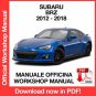 WORKSHOP MANUAL SERVICE REPAIR SUBARU BRZ (2012-2018) (EN)