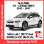 WORKSHOP MANUAL SERVICE REPAIR SUBARU XV CROSSTREK (2012-2017) (EN)