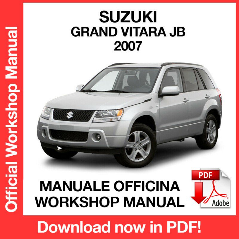 WORKSHOP MANUAL SERVICE REPAIR SUZUKI GRAND VITARA JB (2007) (EN)