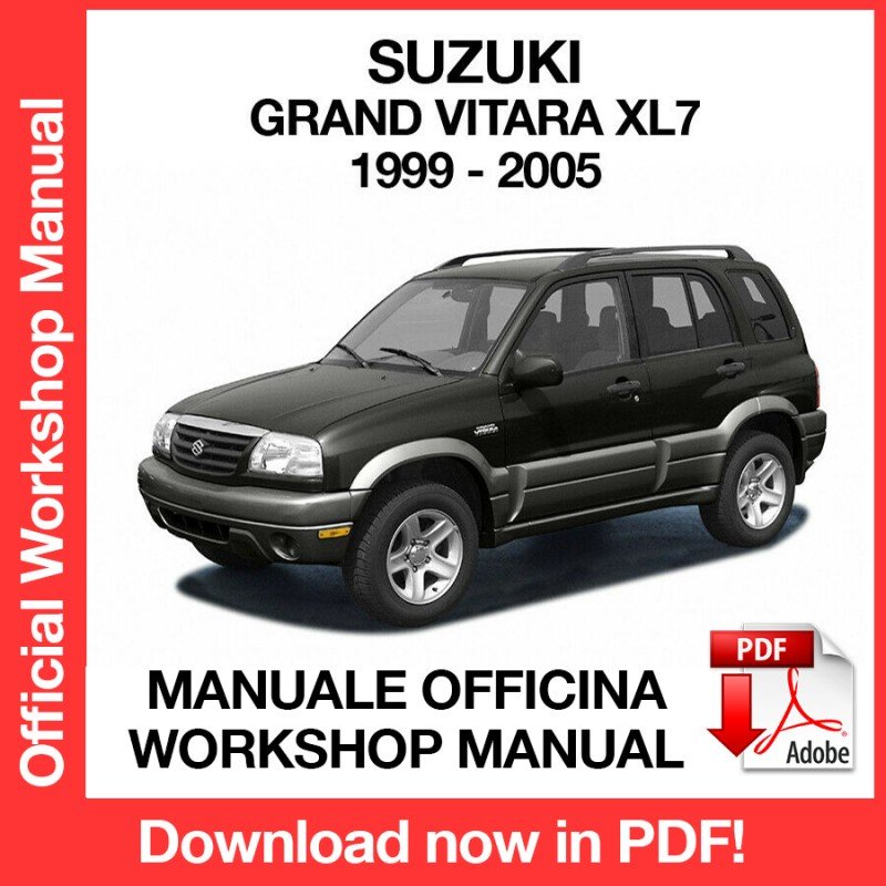 WORKSHOP MANUAL SERVICE REPAIR SUZUKI GRAND VITARA XL7 (1999-2005) (EN)