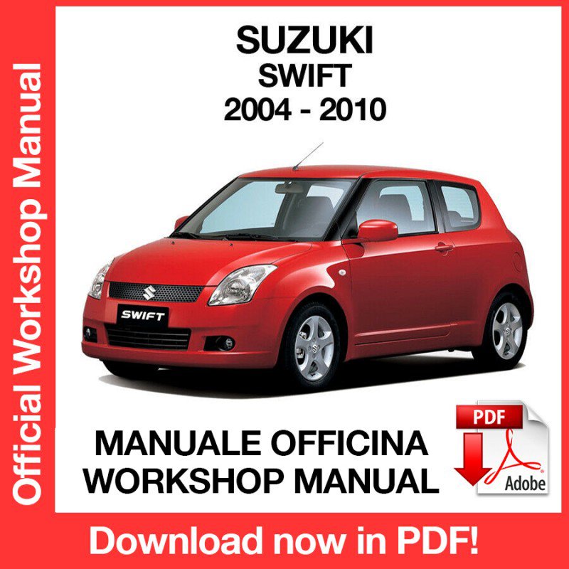 WORKSHOP MANUAL SERVICE REPAIR SUZUKI SWIFT (2004-2010) (EN)