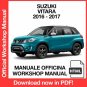 WORKSHOP MANUAL SERVICE REPAIR SUZUKI VITARA (2016-2017) (EN)