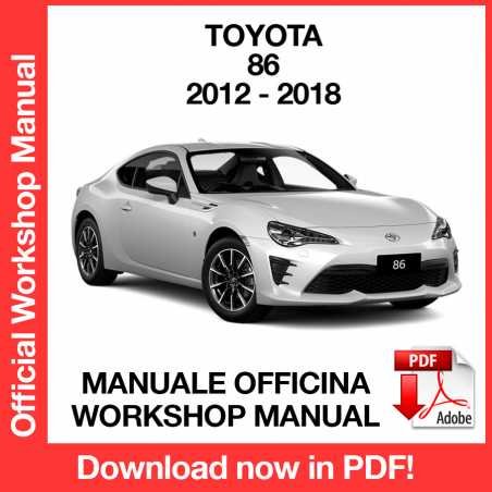 WORKSHOP MANUAL SERVICE REPAIR TOYOTA 86 (2012-2018) (EN)