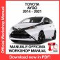 WORKSHOP MANUAL SERVICE REPAIR TOYOTA AYGO (2014-2021) (EN)