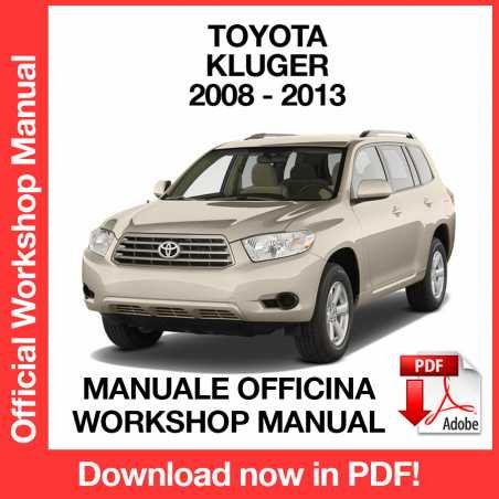 WORKSHOP MANUAL SERVICE REPAIR TOYOTA KLUGER XU40 (2008-2013) (EN)