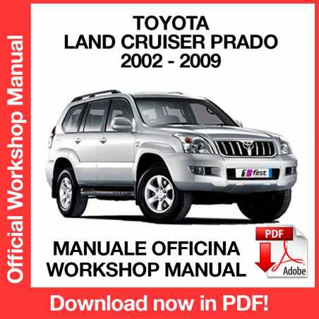 WORKSHOP MANUAL SERVICE REPAIR TOYOTA LAND CRUISER PRADO J120 (2002-2009) (EN)