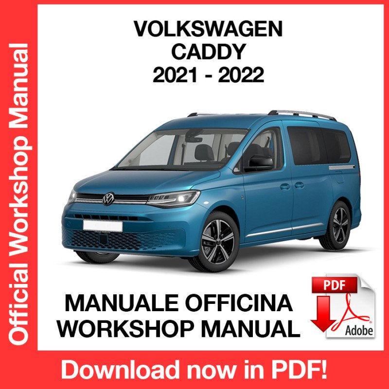 WORKSHOP MANUAL SERVICE REPAIR VOLKSWAGEN CADDY (2021-2022) (EN)