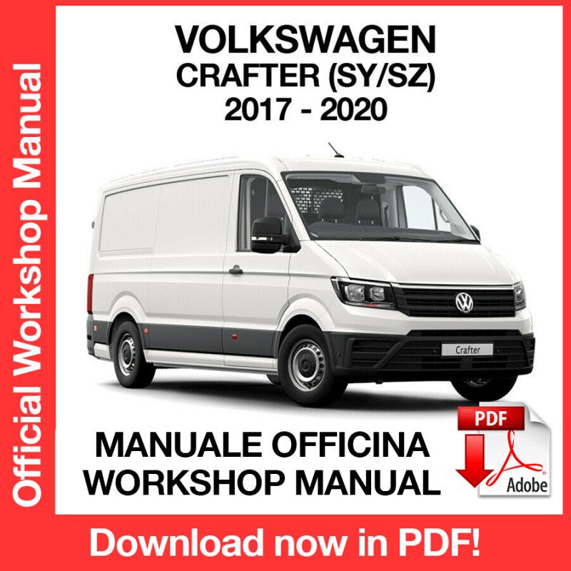 WORKSHOP MANUAL SERVICE REPAIR VOLKSWAGEN CRAFTER (2017-2020) (EN)