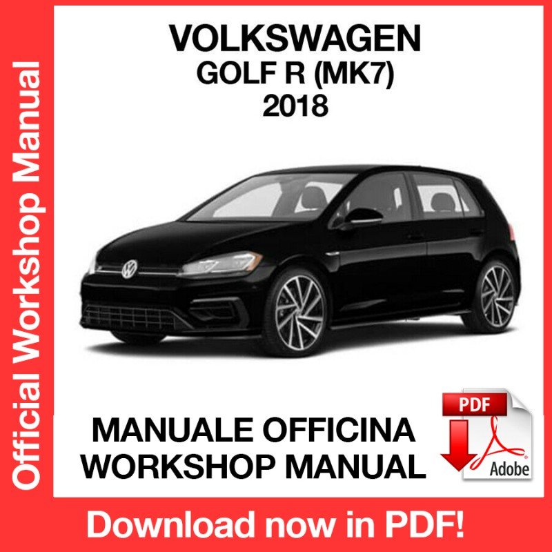 WORKSHOP MANUAL SERVICE REPAIR VOLKSWAGEN GOLF R MK7 (2018) (EN)