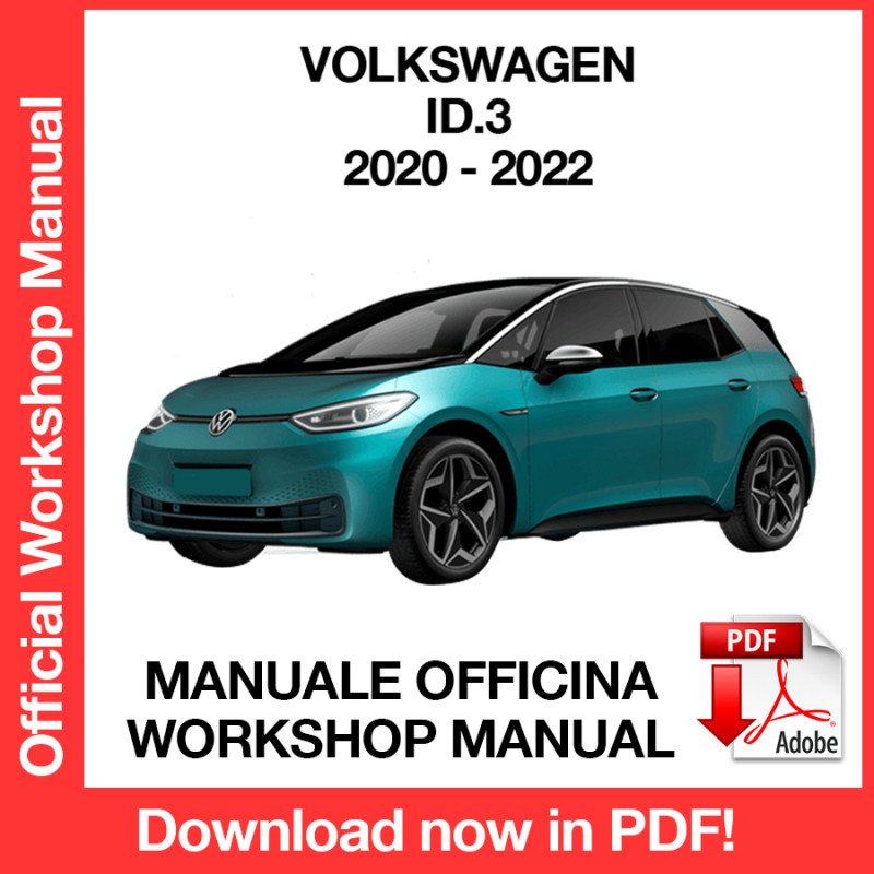 WORKSHOP MANUAL SERVICE REPAIR VOLKSWAGEN ID.3 (2020-2022) (EN)