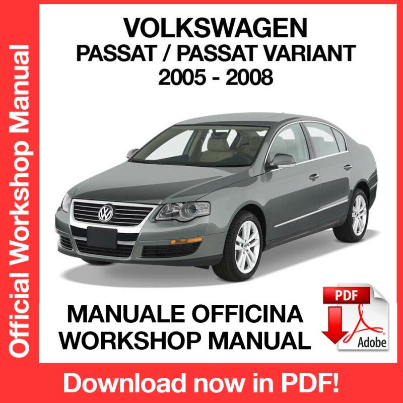 WORKSHOP MANUAL SERVICE REPAIR VOLKSWAGEN PASSAT (2005-2008) (EN)