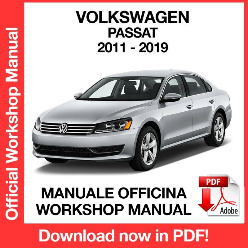 WORKSHOP MANUAL SERVICE REPAIR VOLKSWAGEN PASSAT (2011-2019) (EN)