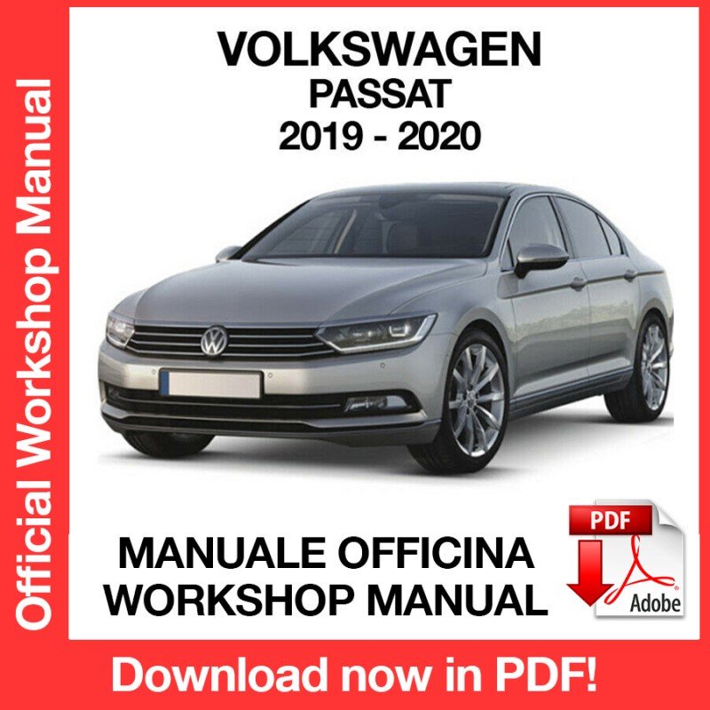 WORKSHOP MANUAL SERVICE REPAIR VOLKSWAGEN PASSAT (2019-2020) (EN)