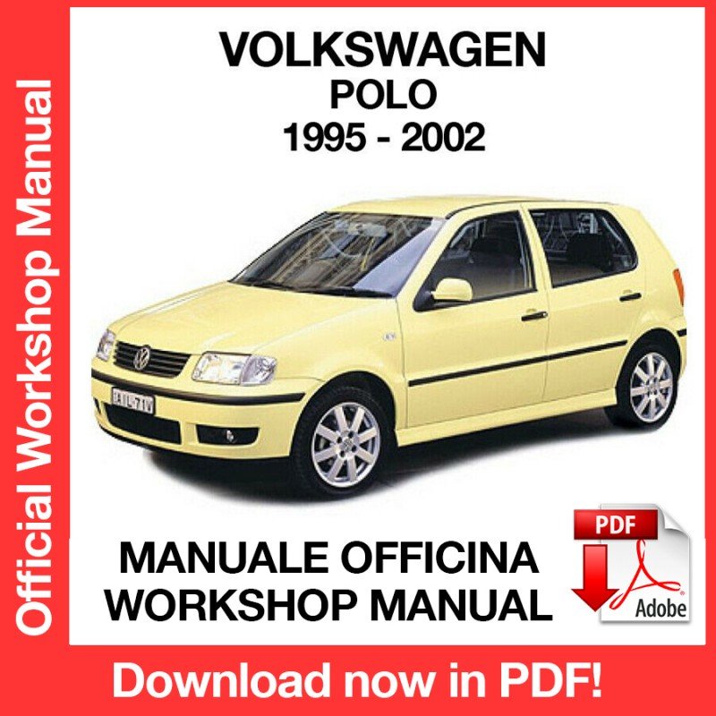 WORKSHOP MANUAL SERVICE REPAIR VOLKSWAGEN POLO (1995-2002) (EN)